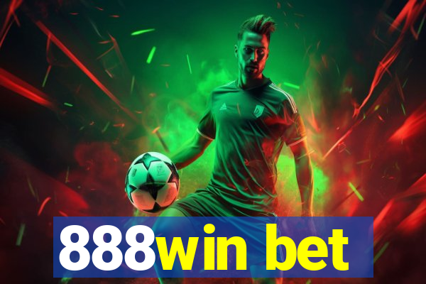 888win bet