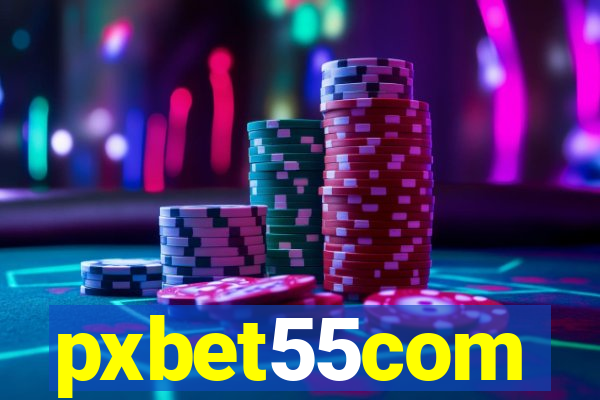 pxbet55com