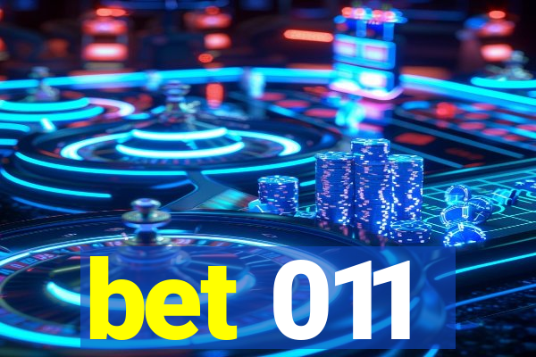 bet 011