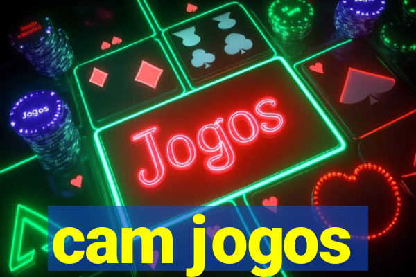 cam jogos