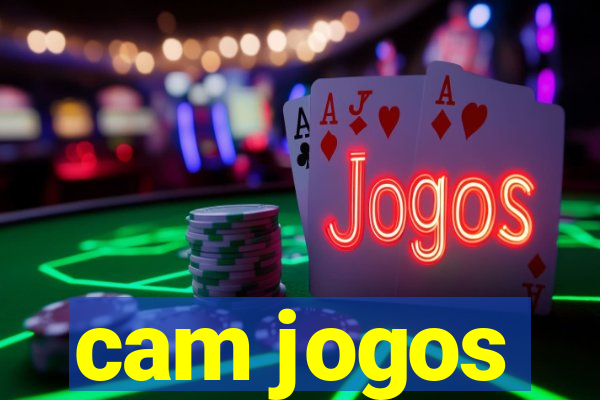 cam jogos