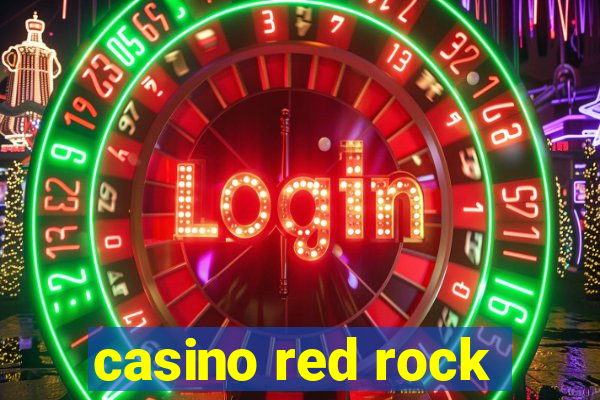 casino red rock