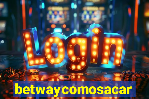 betwaycomosacar