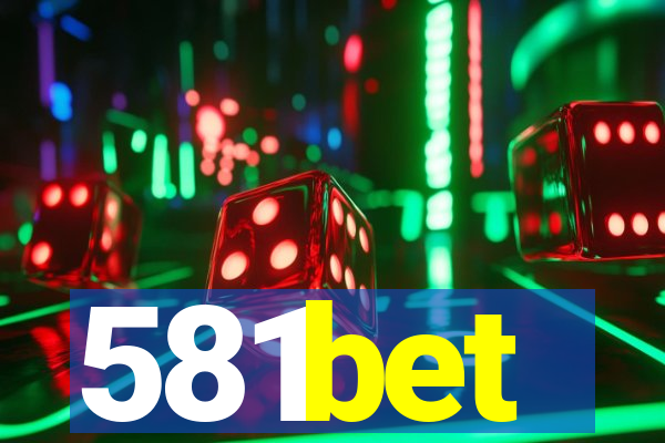 581bet