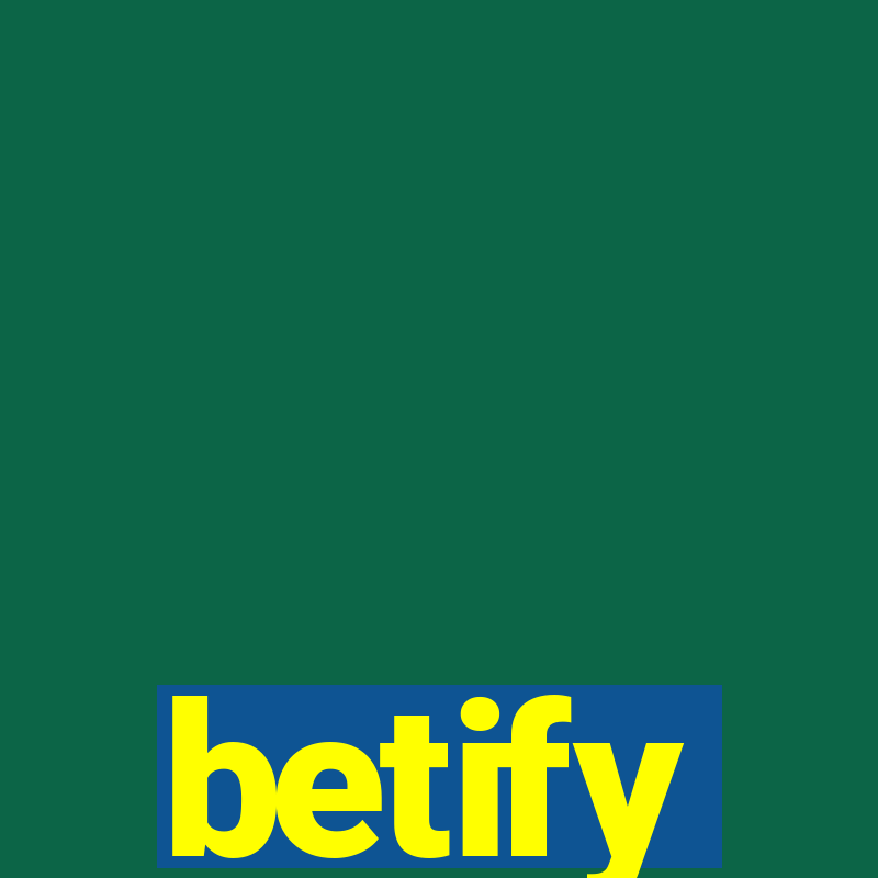 betify