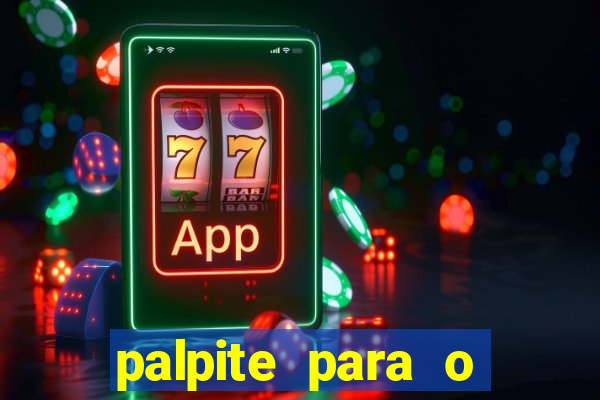 palpite para o jogo de hoje brasileir?o