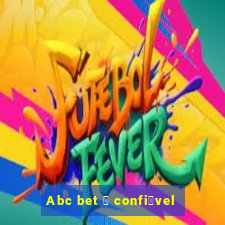 Abc bet 茅 confi谩vel