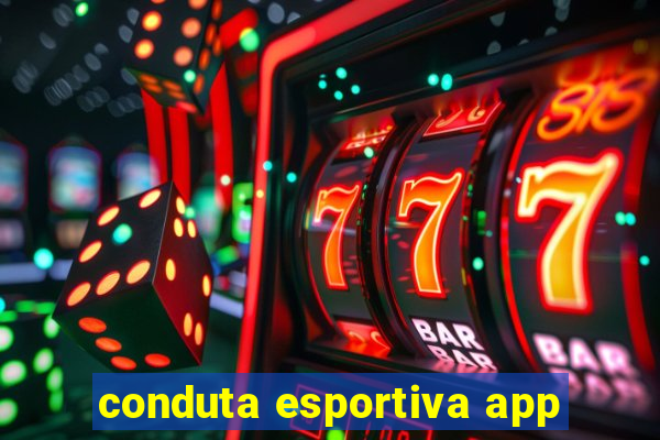 conduta esportiva app