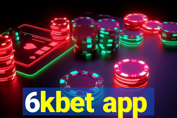 6kbet app