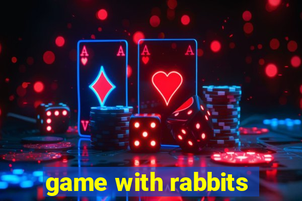 game with rabbits