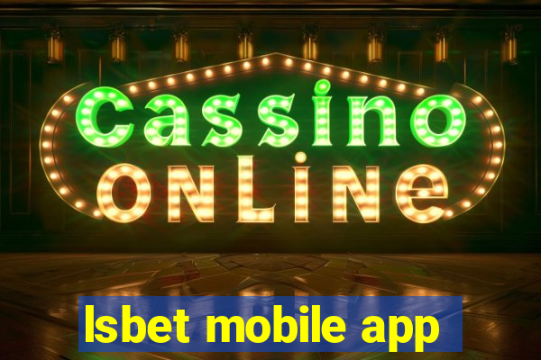 lsbet mobile app