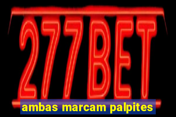 ambas marcam palpites