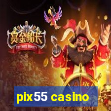 pix55 casino