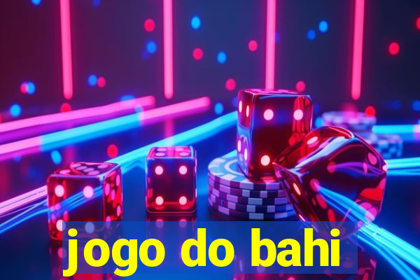 jogo do bahi