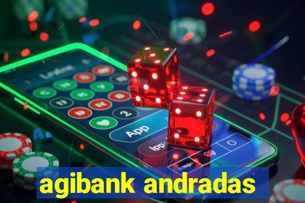 agibank andradas