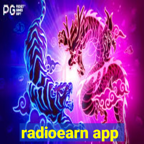 radioearn app