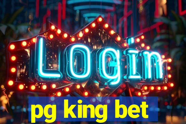 pg king bet