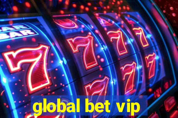 global bet vip