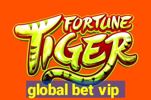 global bet vip