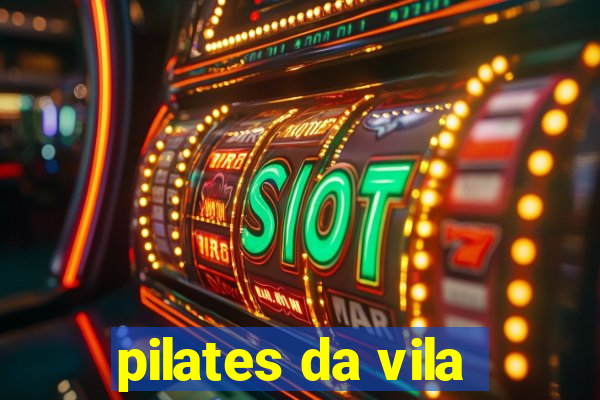 pilates da vila