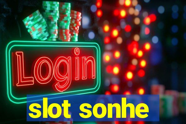 slot sonhe