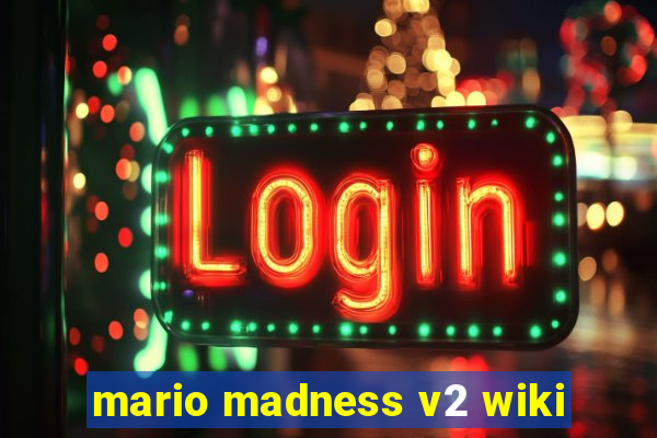 mario madness v2 wiki