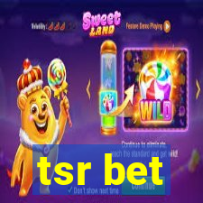 tsr bet