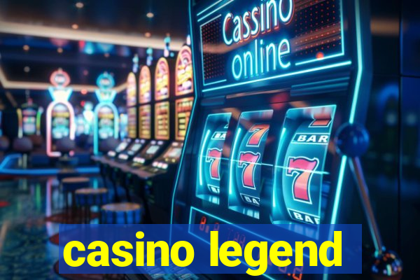 casino legend