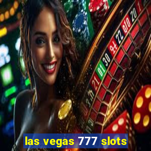 las vegas 777 slots