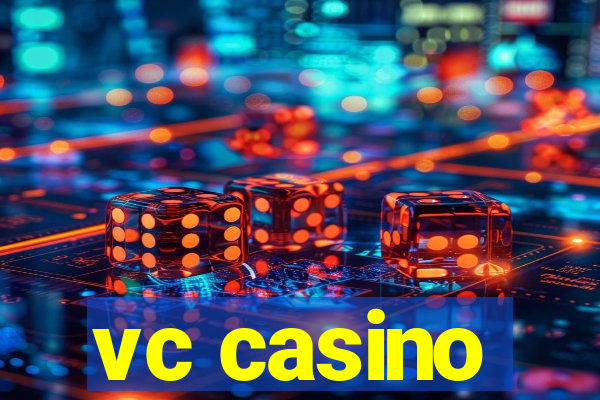 vc casino