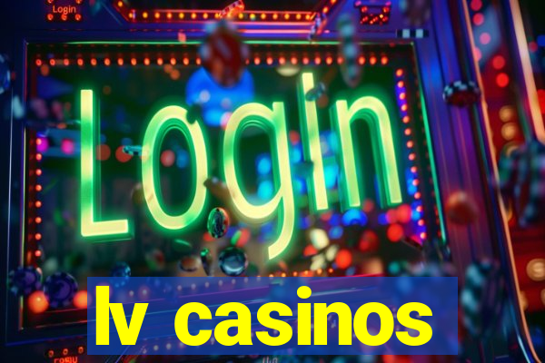 lv casinos