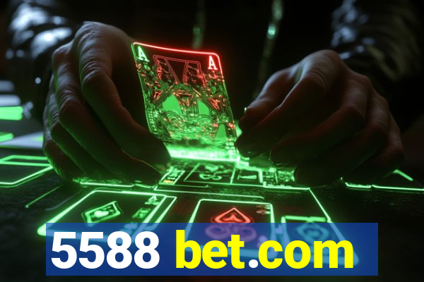 5588 bet.com