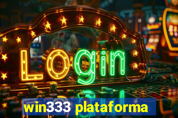 win333 plataforma