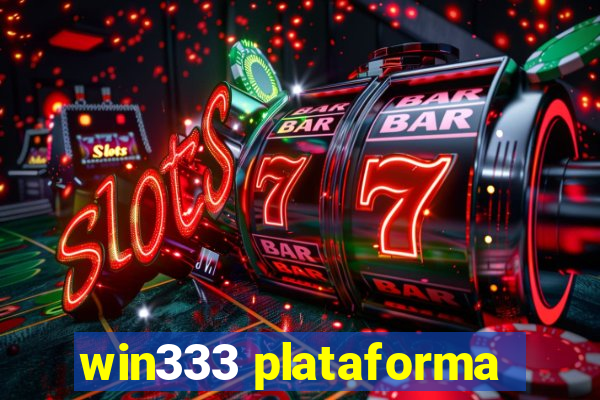 win333 plataforma