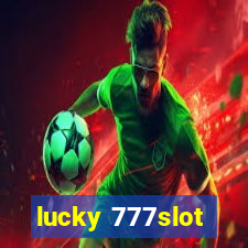 lucky 777slot