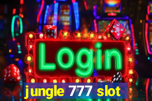 jungle 777 slot