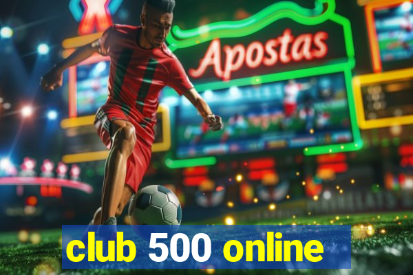 club 500 online