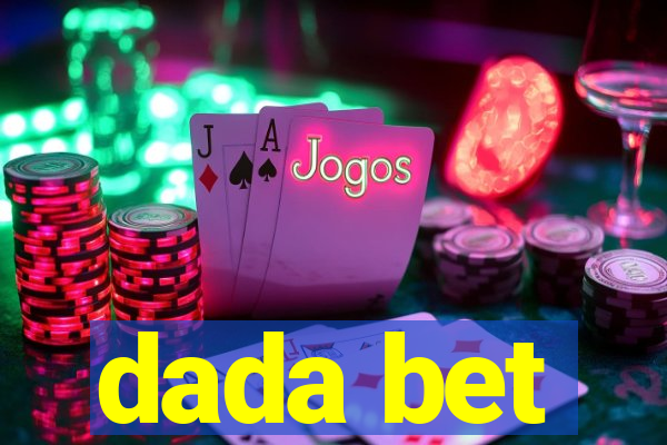 dada bet