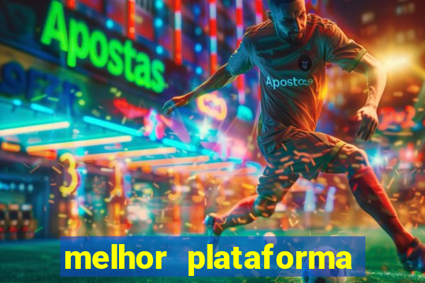 melhor plataforma do jogo do tigre