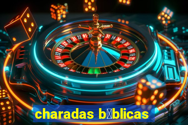 charadas b铆blicas