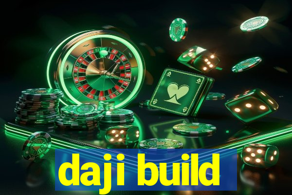 daji build