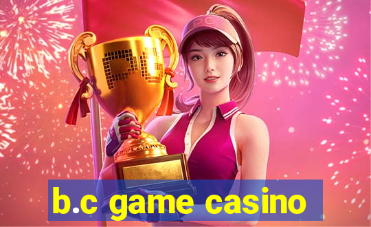 b.c game casino