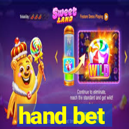 hand bet