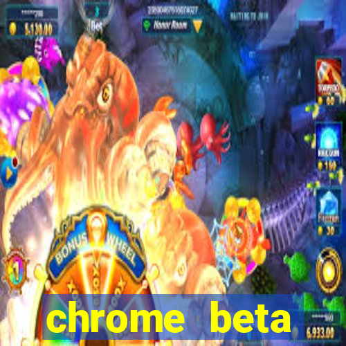 chrome beta download pc