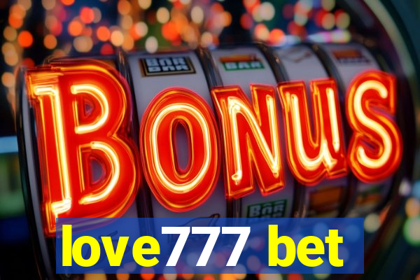 love777 bet