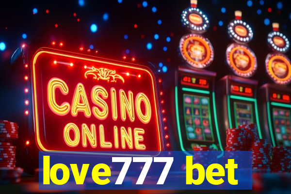 love777 bet