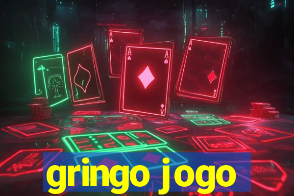 gringo jogo