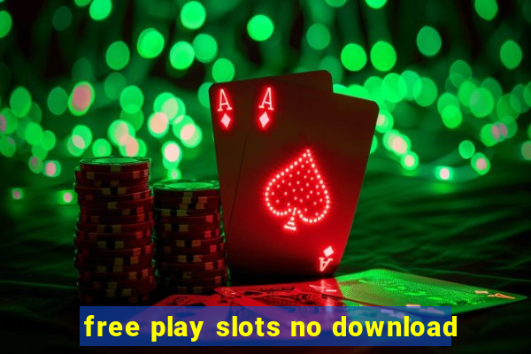 free play slots no download