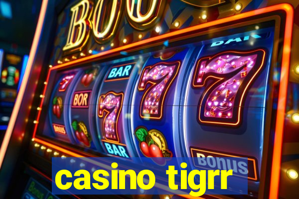 casino tigrr