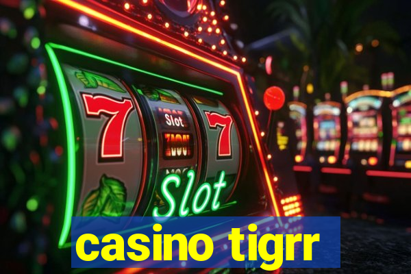 casino tigrr